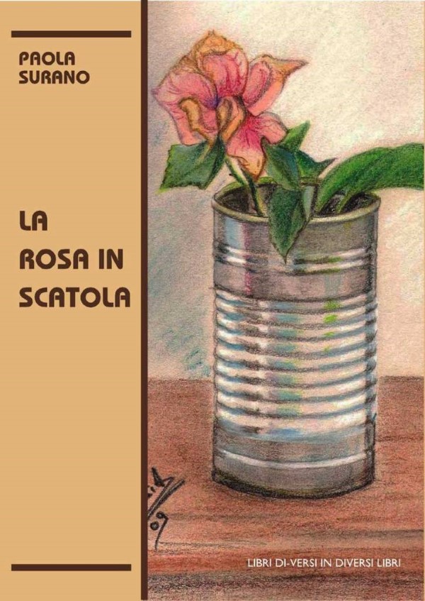 “La rosa in scatola” di Paola Surano, recensione a cura di Lorenzo Spurio