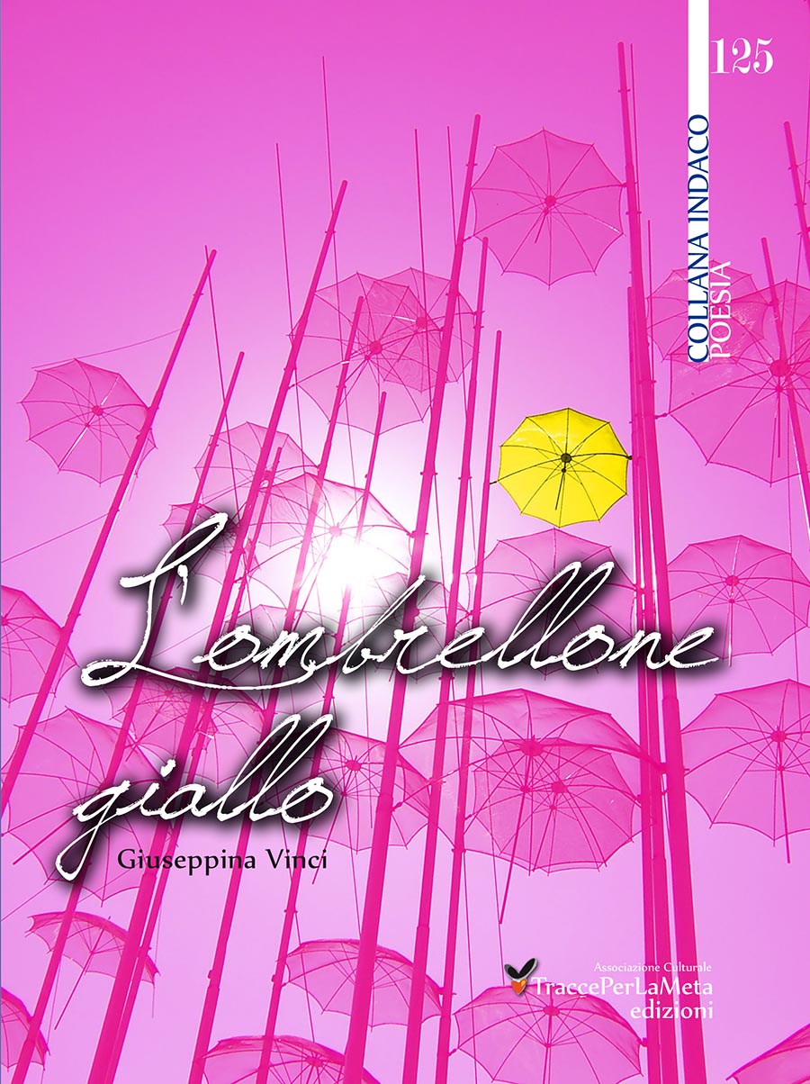 L’ombrellone giallo: la nuova silloge poetica della siciliana Giuseppina Vinci