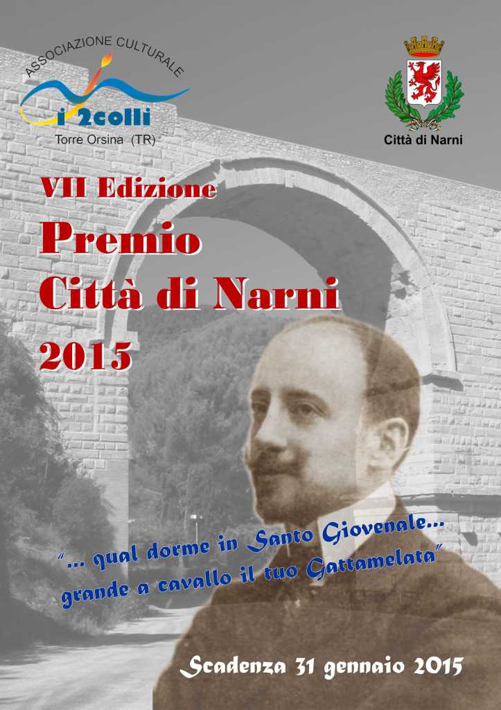 Scadenza 31.1.2015 – 7° Edizione del Concorso di Poesia Nazionale “Premio Città di Narni 2015”