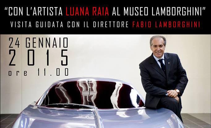 24.1.2015 – Con l’artista Luana Raia al Museo Ferruccio Lamborghini