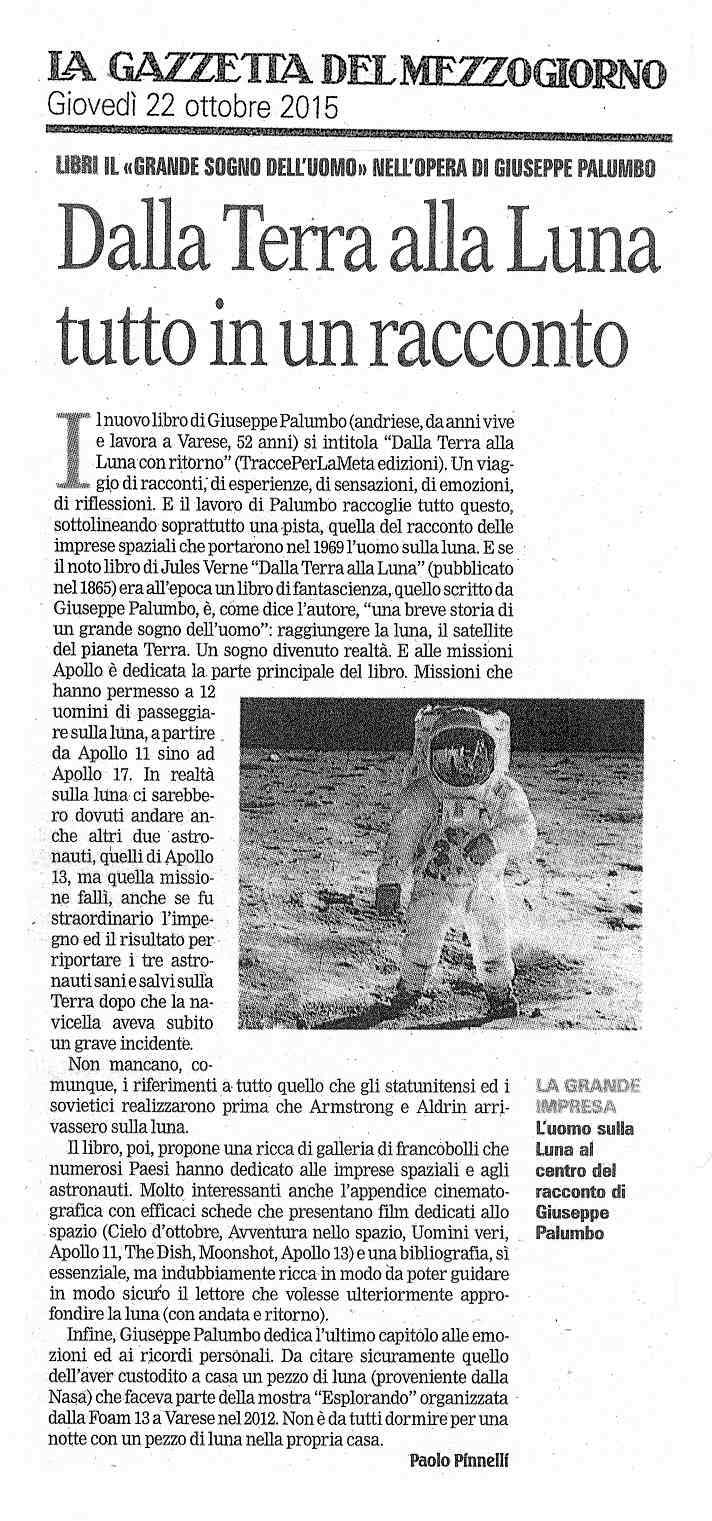 Recensione su La Gazzetta del Mezzogiorno – 22 ottobre 2015 – Dalla Terra alla Luna con ritorno di Giuseppe Palumbo