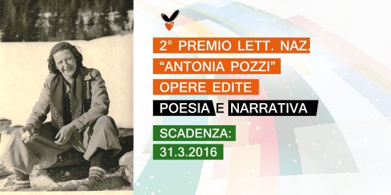 Scadenza 31.3.2016 – II Premio Letterario Nazionale “Antonia Pozzi” per Libri Editi di Poesia e Narrativa