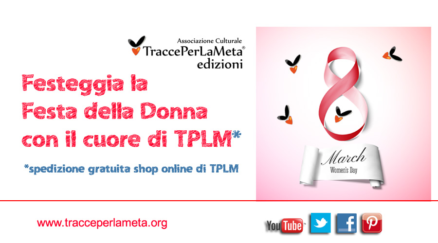 Spedizione gratuita fino all’8 marzo: regala il cuore di TPLM!
