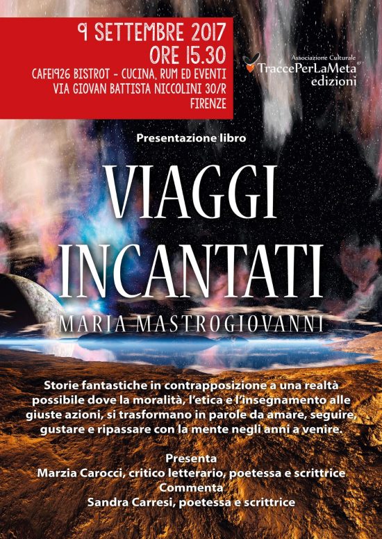 9 settembre 2017 Presentazione Libro “Viaggi incantati” di Maria Mastrogiovanni