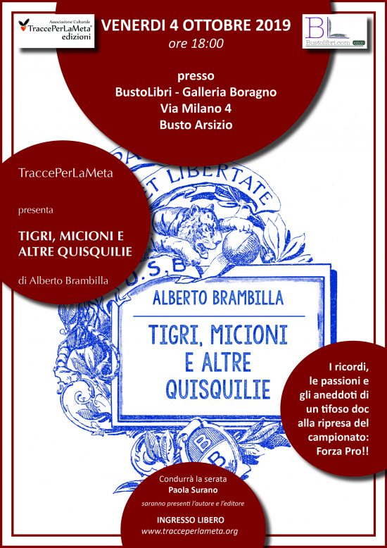 4.10.2019 – Presentazione del libro “TIGRI, MICIONI E ALTRE QUISQUILIE” di Alberto Brambilla