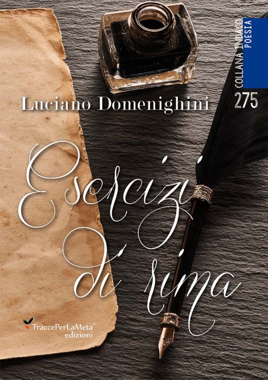 È uscito il libro di Luciano Domenighini “Esercizi di rima”