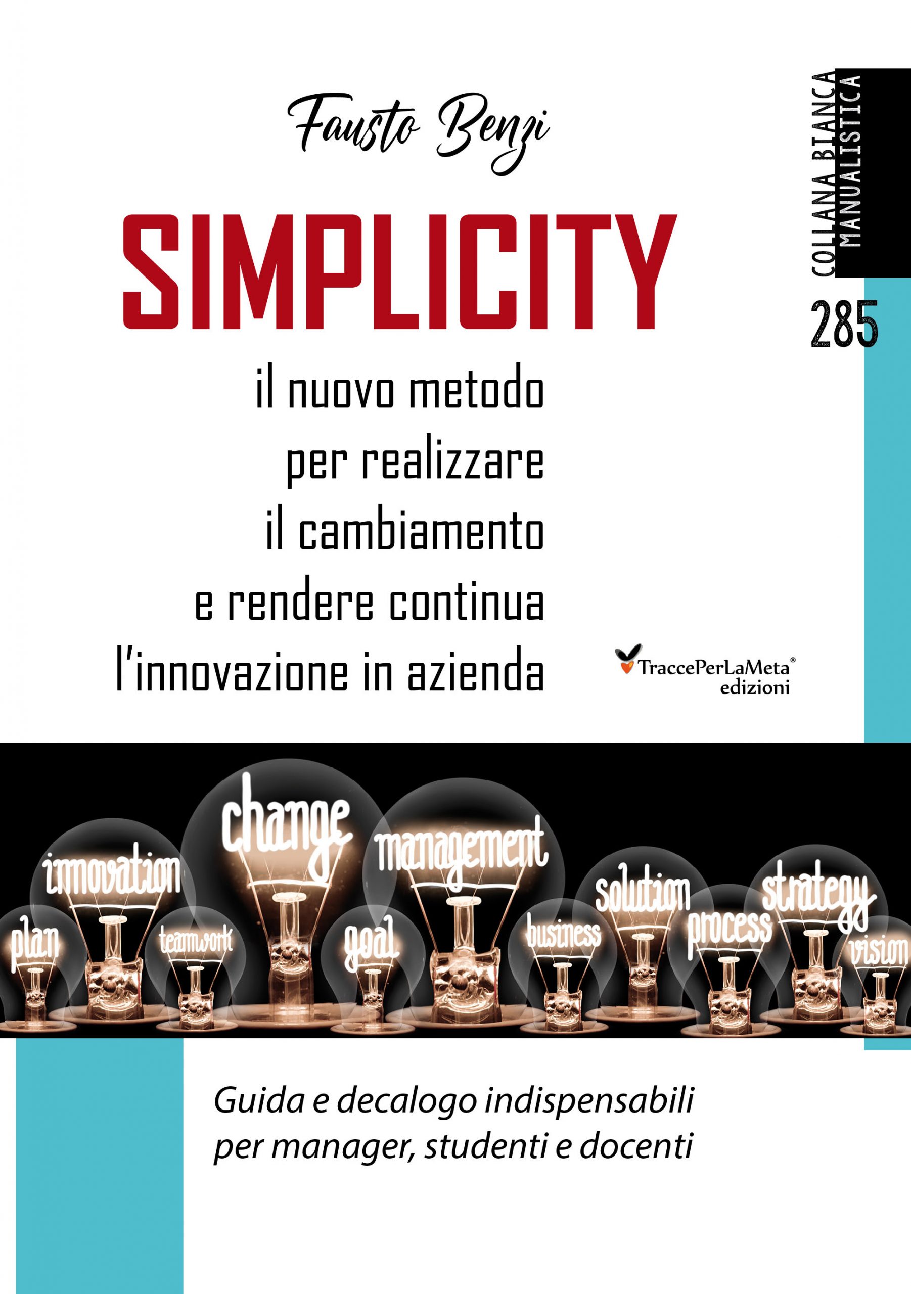 E’ uscito il libro di Fausto Benzi –  SIMPLICITY