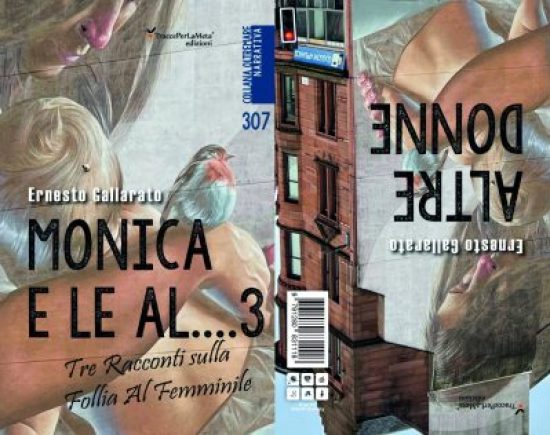 E’ in libreria “Monica e le al…3” di Ernesto Gallarato