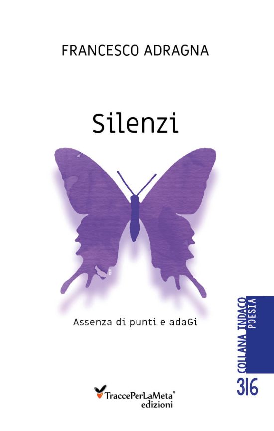 E’ uscito “Silenzi, Assenza di punti e AdaGI” di Francesco Adragna